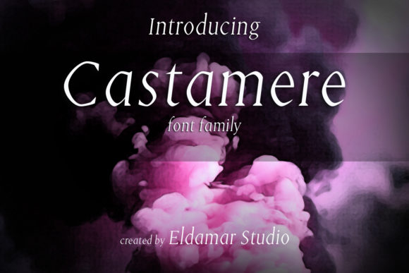 Castamere: A Serif Font for Real-World Design